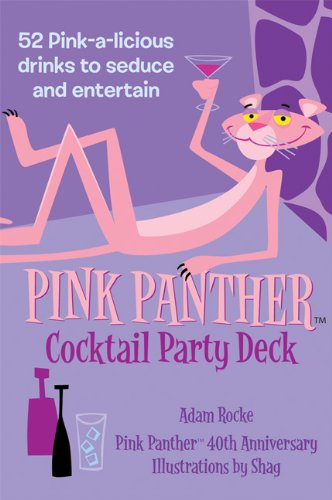 Stock image for Pink Panther Cocktail Party Deck: 52 Pink-a-licious Drinks to Seduce and Entertain for sale by Half Price Books Inc.