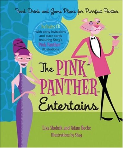 9781572840805: The Pink Panther Entertains: Food, Drink and Games Plans for Purrfect Parties