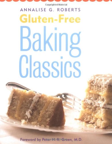 Stock image for Gluten-Free Baking Classics for sale by Once Upon A Time Books
