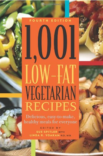 Stock image for 1,001 Low-Fat Vegetarian Recipes: Delicious, Easy-to-Make, Healthy Meals for Everyone for sale by Michigander Books