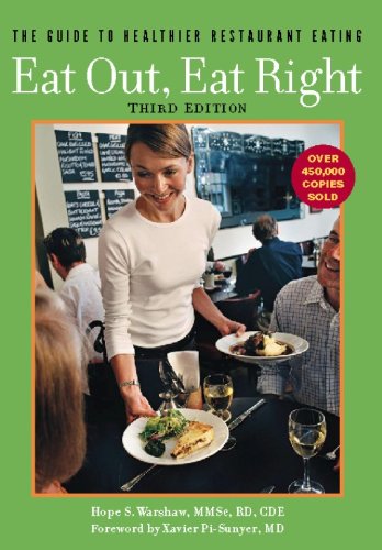 Beispielbild fr Eat Out, Eat Right: The Guide to Healthier Restaurant Eating zum Verkauf von Wonder Book