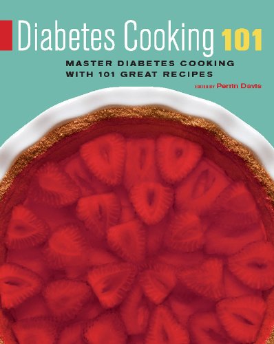 Beispielbild fr Diabetes Cooking 101: Master Diabetes Cooking with 101 Great Recipes zum Verkauf von WorldofBooks
