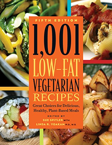 Imagen de archivo de 1,001 Low-Fat Vegetarian Recipes : Great Choices for Delicious, Healthy Plant-Based Meals a la venta por Better World Books: West