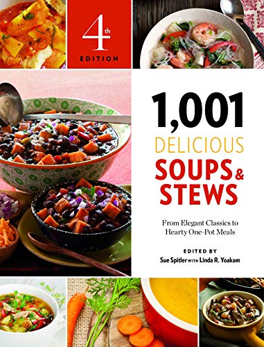 Beispielbild fr 1,001 Delicious Soups and Stews: From Elegant Classics to Hearty One-Pot Meals zum Verkauf von Wonder Book