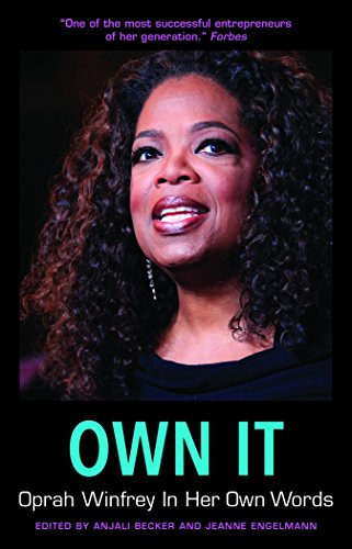 Beispielbild fr Own It: Oprah Winfrey in Her Own Words zum Verkauf von Better World Books