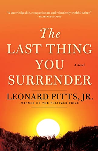 Stock image for The Last Thing You Surrender: A Novel of World War II for sale by Books-FYI, Inc.