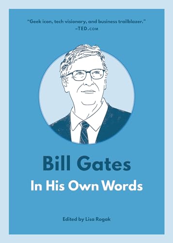 Beispielbild fr Bill Gates: In His Own Words (In Their Own Words) zum Verkauf von BooksRun