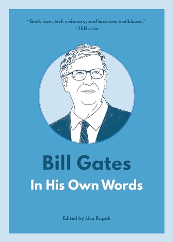 Imagen de archivo de Bill Gates: In His Own Words (In Their Own Words) a la venta por BooksRun