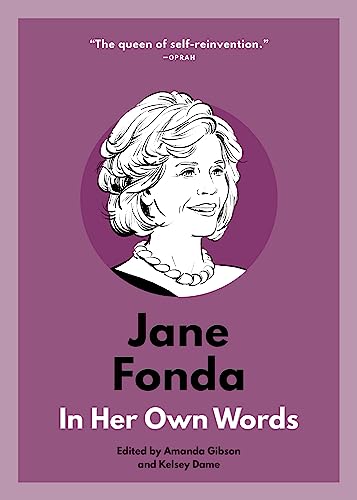 Stock image for Jane Fonda: In Her Own Words for sale by PBShop.store US