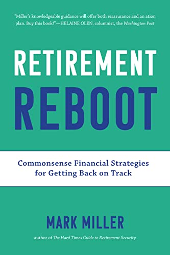 Stock image for Retirement Reboot: Commonsense Financial Strategies for Getting Back on Track for sale by ThriftBooks-Dallas