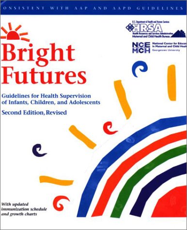Stock image for Bright Futures: Guidelines for Health Supervision of Infants Children and Adolescents for sale by Better World Books