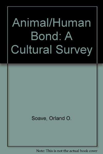 9781572921047: Animal/Human Bond: A Cultural Survey