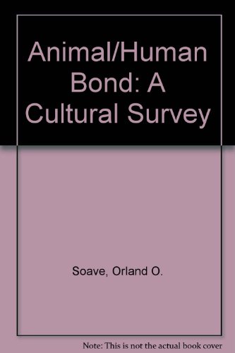 9781572921054: Animal/Human Bond: A Cultural Survey