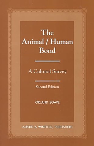 9781572921535: The Animal/Human Bond: A Culture Survey
