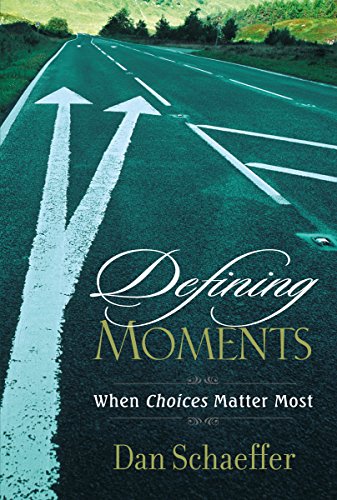 Stock image for Defining Moments : When Choices Matter Most for sale by Better World Books