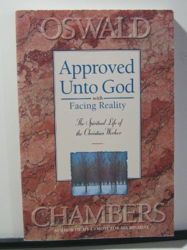 Stock image for Approved Unto God: The Spiritual Life of the Christian Worker for sale by Books of the Smoky Mountains