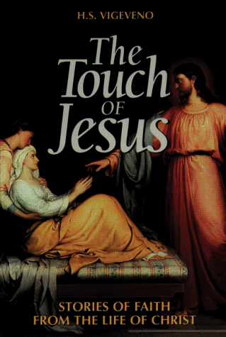 Beispielbild fr The Touch of Jesus: Stories of Faith from the Life of Christ zum Verkauf von ThriftBooks-Atlanta