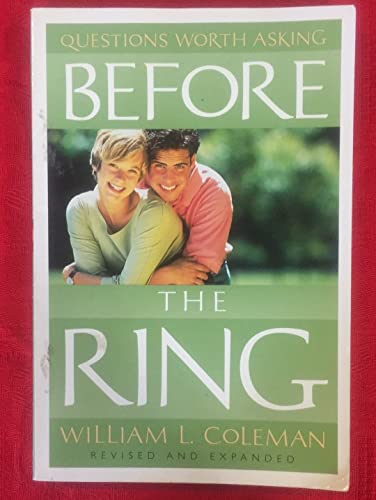Imagen de archivo de Before the Ring: Questions Worth Asking, Revised edition a la venta por Reliant Bookstore