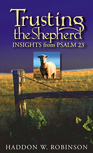 9781572930704: Trusting the Shepherd: Insights from Psalm 23