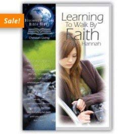 Beispielbild fr Learning to Walk By Faith, Ruth & Hannah zum Verkauf von Wonder Book