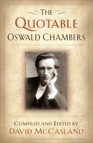 Beispielbild fr The Quotable Oswald Chambers zum Verkauf von Better World Books