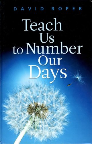 Beispielbild fr Teach Us to Number Our Days zum Verkauf von SecondSale