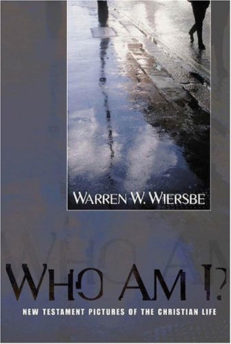 Imagen de archivo de Who Am I?: New Testament Pictures of the Christian Life a la venta por SecondSale