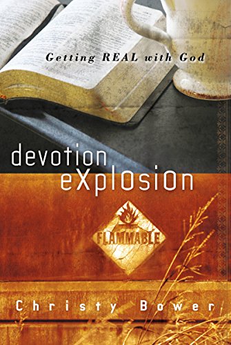 Beispielbild fr Devotion Explosion: Getting Real with God zum Verkauf von Wonder Book