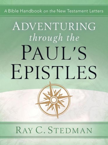 Beispielbild fr Adventuring Through Paul's Epistles (Adventuring Through) zum Verkauf von BooksRun