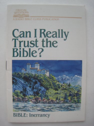 Beispielbild fr Can I Really Trust the Bible? Evidence for the Authenticity of God's Word (Discovery Series Bible Study: Six Studies for groups or Individuals) zum Verkauf von Better World Books