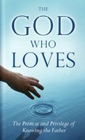 9781572933842: The God Who Loves