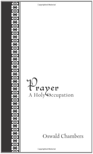 9781572933958: Prayer: A Holy Occupation