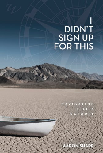 Imagen de archivo de I Didn't Sign Up for This: Navigating Life's Detours a la venta por SecondSale