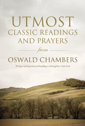 Stock image for Utmost : Classic Readings and Prayers from Oswald Chambers for sale by Better World Books: West
