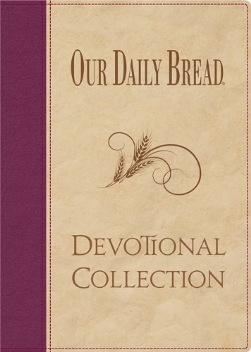 Stock image for Our Daily Bread Devotional Collection for sale by Better World Books