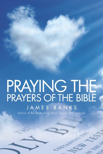 9781572937505: Praying the Prayers of the Bible