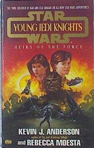 Heirs of the Force (Star Wars: Young Jedi Knights, Book 1) (9781572970007) by Rebecca Moesta, Kevin J. Anderson