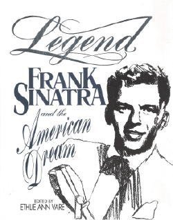 Beispielbild fr Legend: Frank Sinatra and the American Dream zum Verkauf von Reuseabook