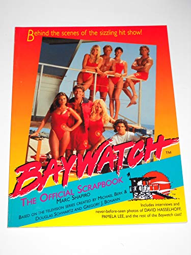 9781572971110: Baywatch: The Official Scrapbook