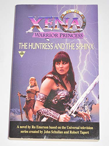 Imagen de archivo de The Huntress and the Sphinx (Xena, Warrior Princess Ser., No. 2) a la venta por The Warm Springs Book Company