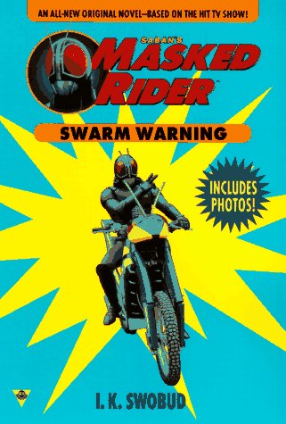 Masked Rider 2: Battle of the Buzz (9781572972377) by Swobud, I. K.