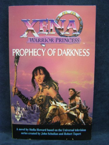 Imagen de archivo de Prophecy of Darkness (Xena, Warrior Princess Ser.) a la venta por Wally's Books