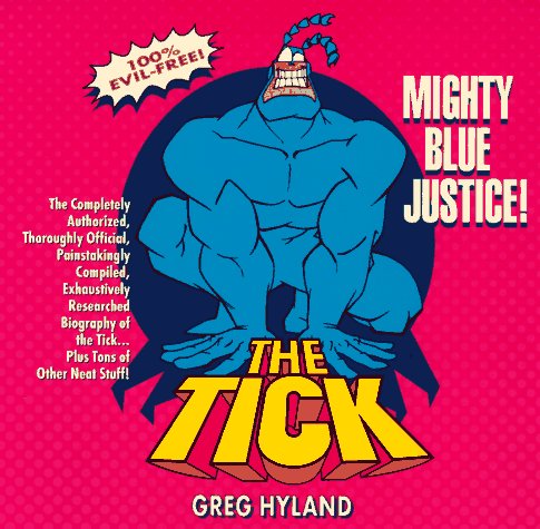Beispielbild fr Tick - Mighty Blue Justice! zum Verkauf von Better World Books