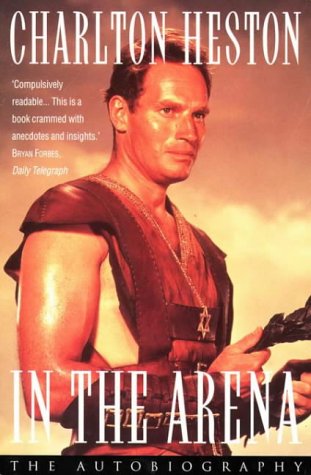 Stock image for In the Arena : An Autobiography for sale by Better World Books: West