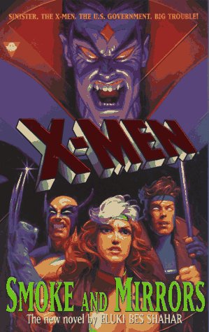 9781572972919: The X-Men: Smoke and Mirrors