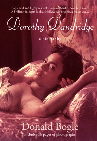 Beispielbild fr Dorothy Dandridge : A Biography zum Verkauf von Better World Books: West