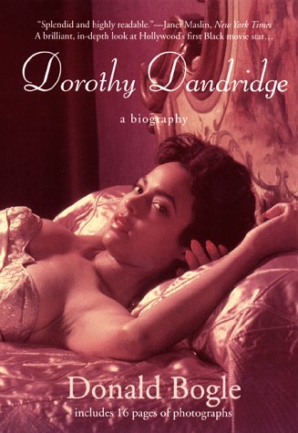 Stock image for Dorothy Dandridge : A Biography for sale by Better World Books: West