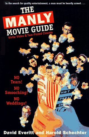 9781572973084: The Manly Movie Guide
