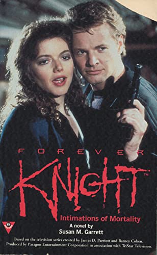 9781572973138: Forever Knight: Intimations of Mortality