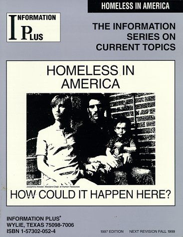 Imagen de archivo de Homeless in America: How Could It Happen Here? (The Information Series on Current Topics) a la venta por Irish Booksellers